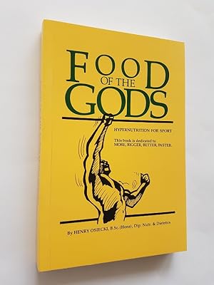 Food of the Gods : Hypernutrition for Sport