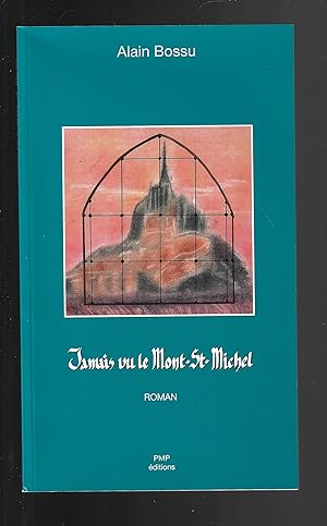 Jamais vu le Mont Saint Michel