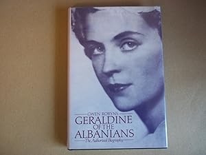 Geraldine of the Albanians: The Authorised Biography