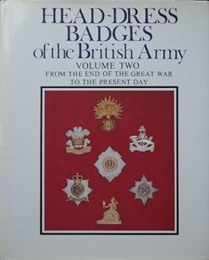Head-dress Badges of the British Army : Volume Two