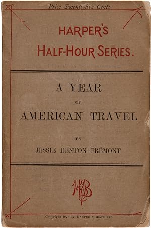 A YEAR OF AMERICAN TRAVEL