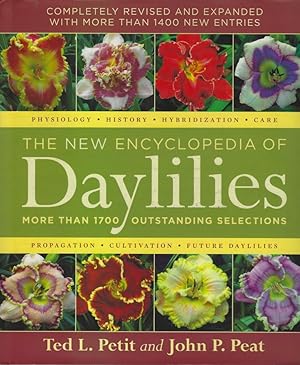 The New Encyclopedia of Daylilies - More Than 1700 Outstanding Selections.