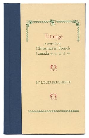 Titange: A Story From Christmas In French Canada