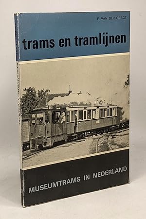 Trams en Tramlijnen : Museumtrams in Nederland