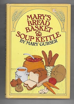 Mary's Bread Basket and Soup Kettle