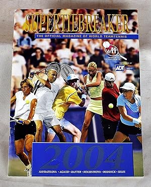 Supertiebreaker 2004 - The Official Magazine of World Team Tennis (Signed)