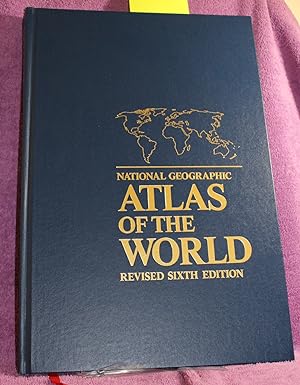 National Geographic Atlas of the World Sixth Edition
