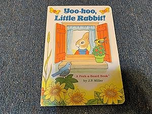 Yoo-Hoo, Little Rabbit (Peek-a-Board Books(TM))