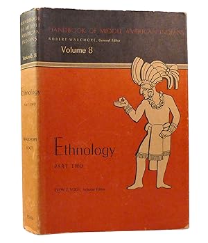 HANDBOOK OF MIDDLE AMERICAN INDIANS VOLUME 8 Ethnology Part 2