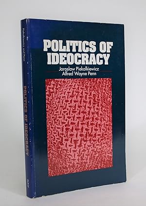 Politics of Ideocracy