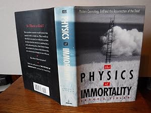 The Physics of Immortality - Modern Cosmology, God and the Resurrection of the Dead