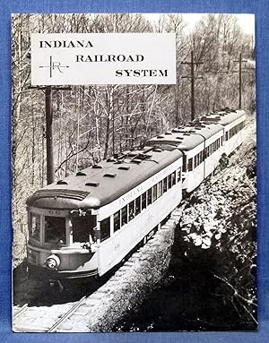 Indiana railroad system (Bulletin of the Central Electric Railfans' Association ; 91)