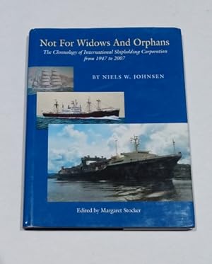 Not for Widows and Orphans: The Chronology of International Shipholding Corporation From 1947 to ...