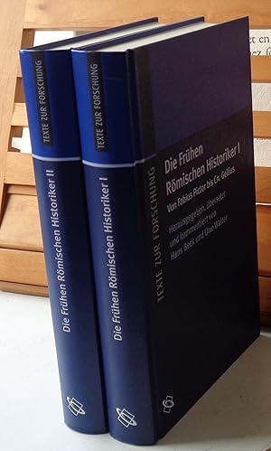Die frühen römischen Historiker I - von Coelius Antipater bis Pomponius Atticus; II - von Fabius ...