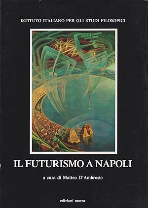 Il Futurismo a Napoli