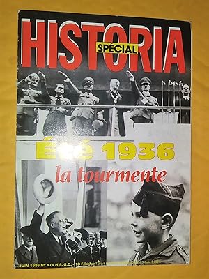 HISTORIA SPECIAL No. 474, juin 1986 H.S.-R.D. : Ete 1936 La Tourmente