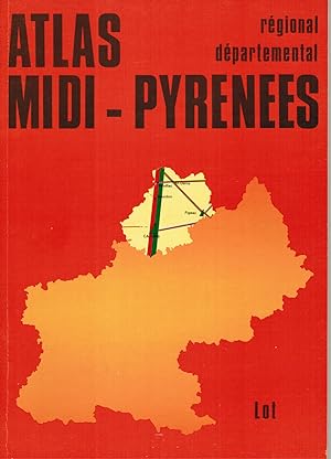 Atlas Midi Pyrénées Lot