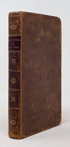A Gazetteer of the State of New-York; Carefully written from original and authentic materials, ar...