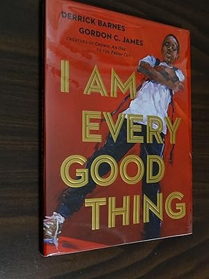 I Am Every Good Thing *Signed 1st