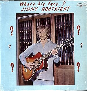 What's his face . . ? Jimmy Boatright (SIGNED VINYL COUNTRY MUSIC LP)