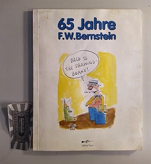 65 Jahre F. W. Bernstein. Ein Buch der Rendsburger Zeichnerei.