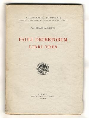 Pauli decretorum libri tres.