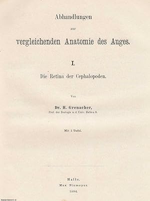 Abhandlungen zur vergleichenden Anatomie des Auges. I. Die Retina der Cephalopoden. Published by ...