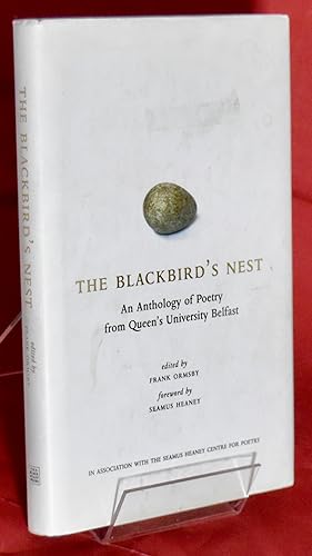 The Blackbird's Nest: An Anthology of Poetry from Queen's University Belfast. First Edition