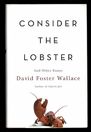 Consider the Lobster: And Other Essays