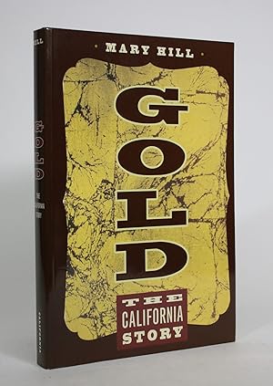 Gold: The California Story