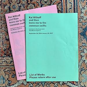 Kai Althoff: and then leave me to the common swifts - Two list of works (green and pink)