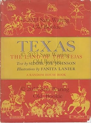 Texas : the land of the Tejas INSCRIBED