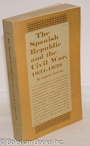 The Spanish Republic and the Civil War, 1931-1939
