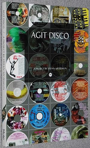 Agit disco : a project by Stefan Szczelkun