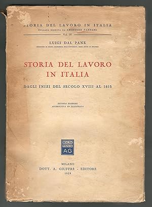 Storia del lavoro in Italia dagli inizi del sec.XVIII al 1815