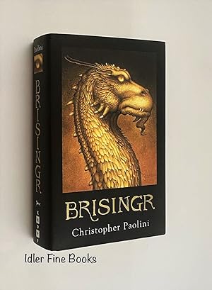 Brisingr: Or, the Seven Promises of Eragon Shadeslayer and Saphira Bjartskular: Inheritance Cycle...