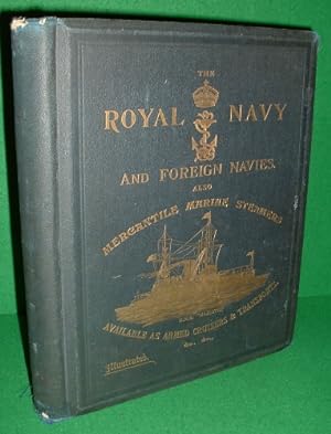 The Illustrated guide To The Royal Navy And Foreign Navies; Also Mercantile Marine Steamers Avail...