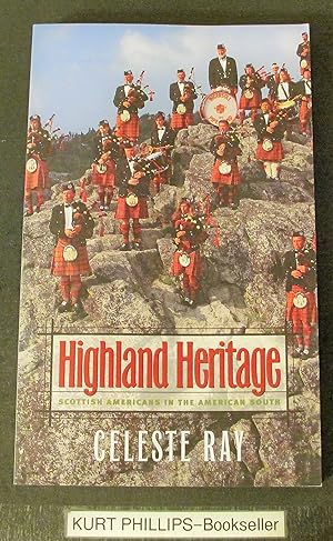 Highland Heritage: Scottish Americans in the American South (Signed Copy)
