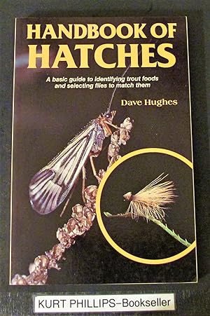 Handbook of Hatches (David Hughes Fishing Library) Signed Copy