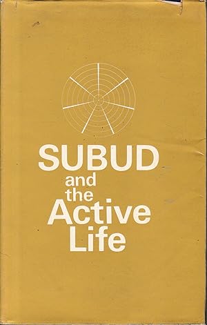 Subud and the active life: Talks given at the Subud International Congress 1959