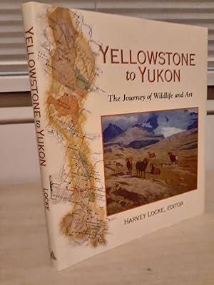 Yellowstone to Yukon: The Journey of Wildlife and Art