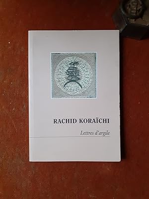 Rachid Koraïchi - Lettres d'argile