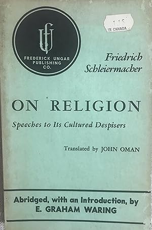 On Religion: Speeches to Its Cultured Despisers