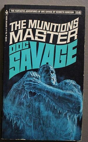 Doc Savage #58 - The Munitions Master (Bantam #S5788).