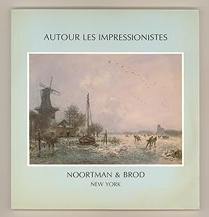 Autour les Impresionistes, Catalog of an Exhibition of Barbizon and Pre-Impressionist Paintings, ...