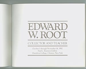 Edward W. Root Collector and Teacher, 1982 Art Exhibition Catalog of Root Collection, Fred L. Eme...