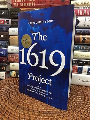 The 1619 Project: A New Origin Story (Signed First Printing)