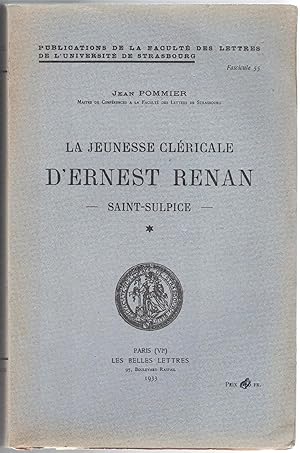La Jeunesse cléricale d'Ernest Renan. Saint-Sulpice.