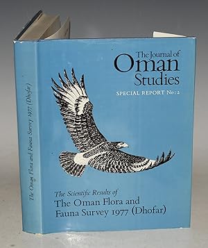 The Scientific Results of The Oman Flora and Fauna Survey 1977 (Dhofar). The Journal of Oman Stud...