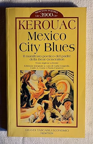 Mexico City Blues. Il manifesto poetico del padre della Beat Generation. Testo inglese a fronte. ...
